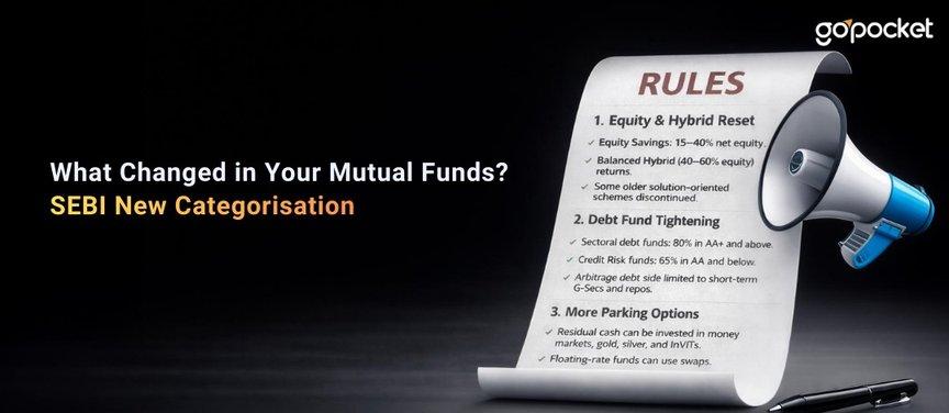 What Changed in Your Mutual Funds? SEBI Explained