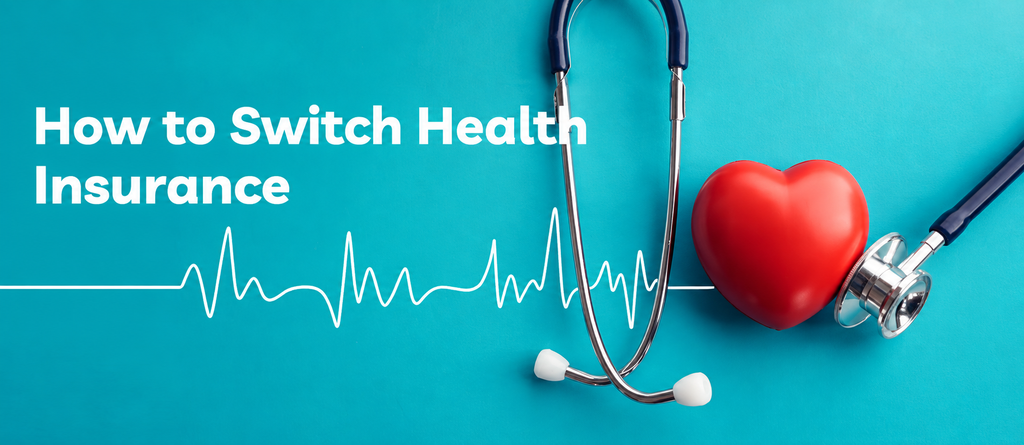 How to Switch Health Insurance Without Losing Benefits in 20