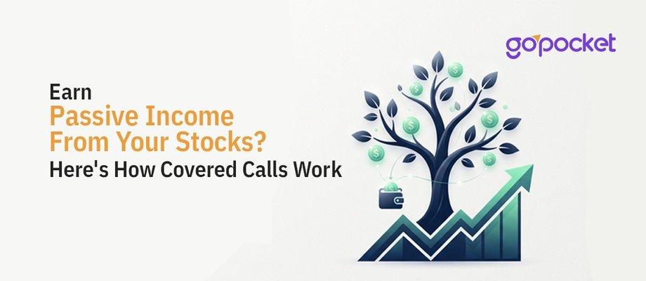 Covered Call Strategy India: Earn Passive Income from Stocks