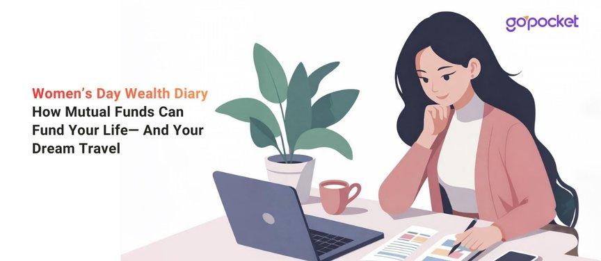 How Mutual Funds Can Fund Your Life & Dream Travel