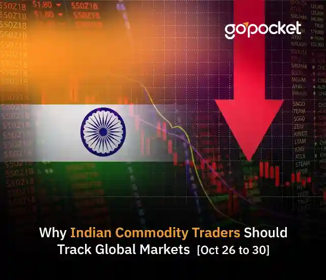 Weekly Market Outlook Oct 26-30: Key Factors Swing Markets