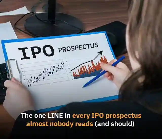 The IPO Prospectus Line Most Investors Skip (And Regret It)